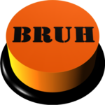 Bruh Button for PC