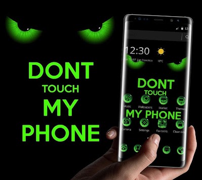 Green Staring Don't Touch My Phone Theme for PC screenshot 3