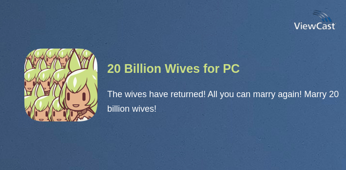 20 Billion Wives for PC screenshot