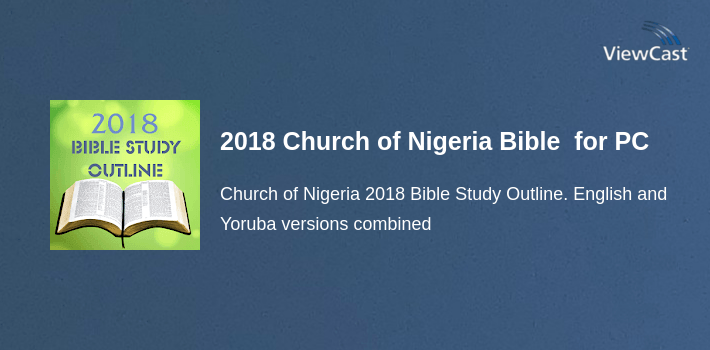 2018 Church of Nigeria Bible Study Outline for PC screenshot