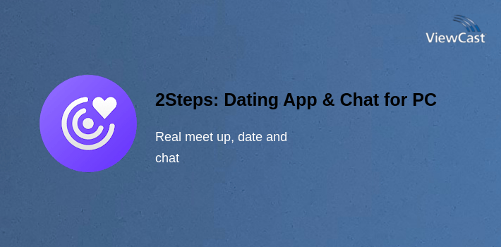 2Steps: Dating App & Chat for PC screenshot