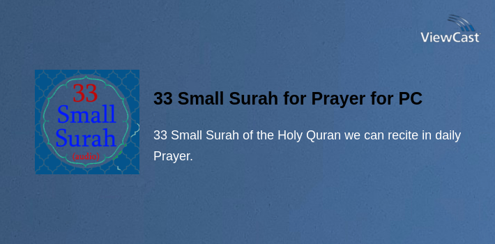 33 Small Surah for Prayer for PC screenshot