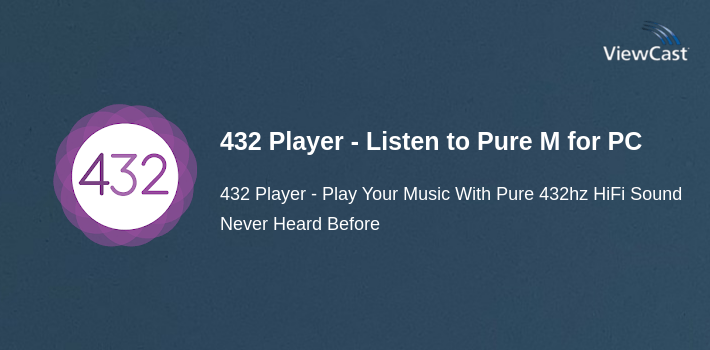 432 Player - Listen to Pure Music for PC screenshot