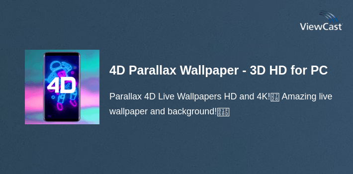 4D Parallax Wallpaper - 3D HD Live Wallpapers 4K for PC screenshot
