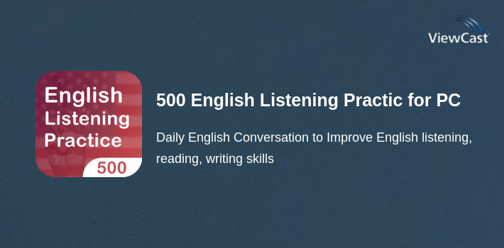 500 English Listening Practice for PC screenshot