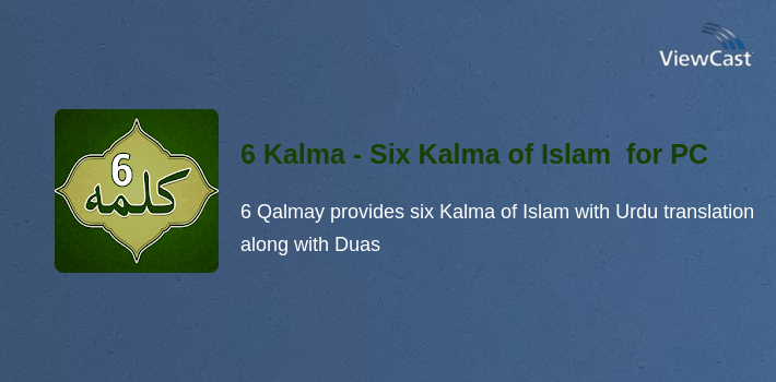 6 Kalma - Six Kalma of Islam with Urdu translation for PC screenshot