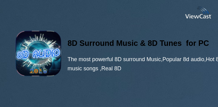 Download 8D Surround Music & 8D Tunes Songs for PC / Windows / Computer
