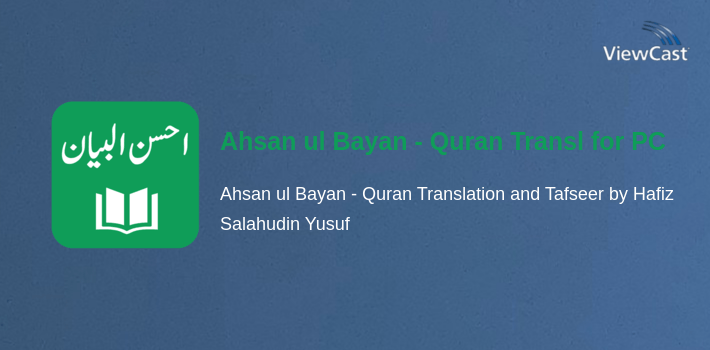Ahsan ul Bayan - Quran Translation and Tafseer for PC screenshot