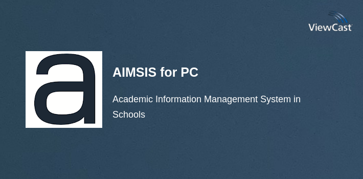 Download AIMSIS for PC / Windows / Computer