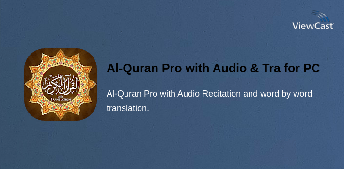Al-Quran Pro with Audio & Translation for PC screenshot