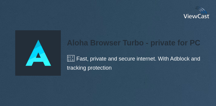 Aloha Browser Turbo - private browser + free VPN for PC screenshot