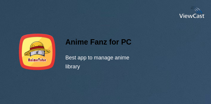 Anime Fanz for PC screenshot