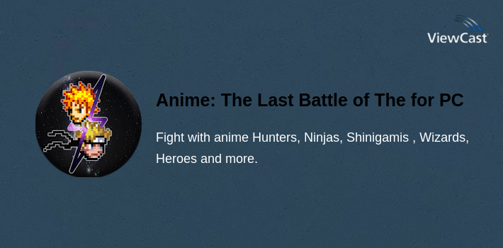 Anime: The Last Battle of The Cosmos for PC screenshot