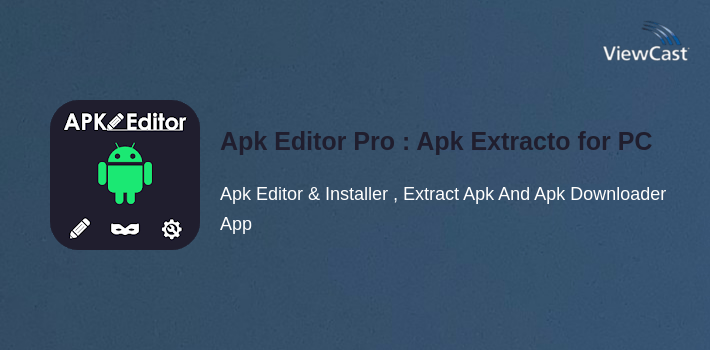 Download Apk Editor Pro : Apk Extractor & Installer for PC / Windows ...