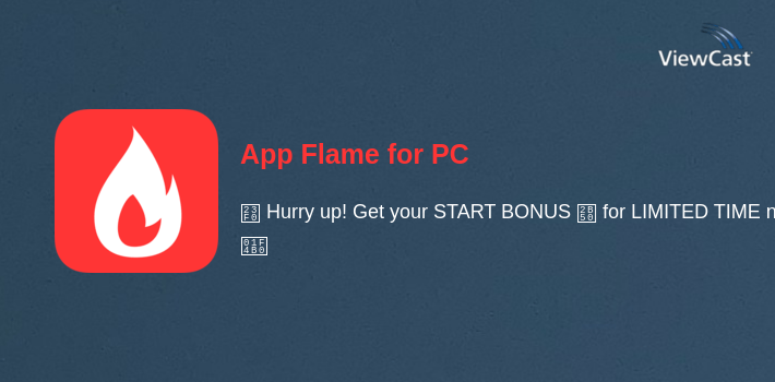 App Flame for PC screenshot