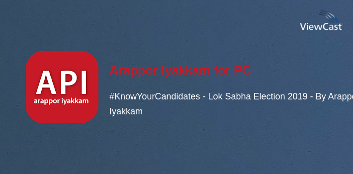 Arappor Iyakkam for PC screenshot