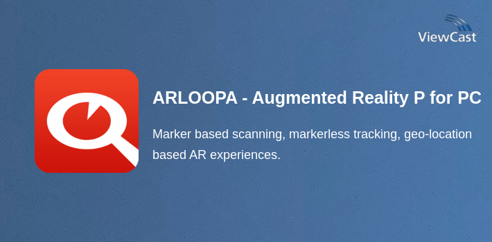 ARLOOPA - Augmented Reality Platform - AR App for PC screenshot