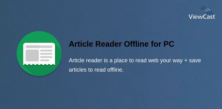 Article Reader Offline for PC screenshot