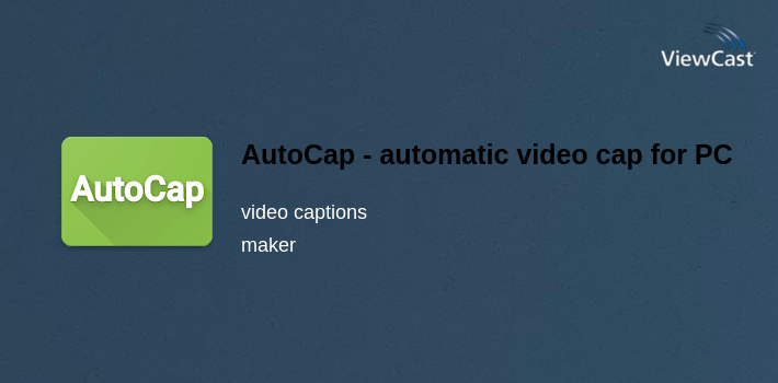 AutoCap - automatic video captions and subtitles for PC screenshot