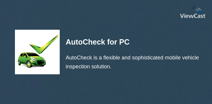 Download AutoCheck for PC / Windows / Computer