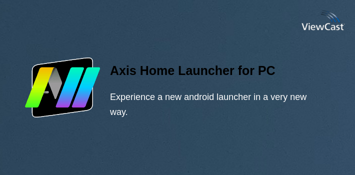 Axis Home Launcher for PC screenshot