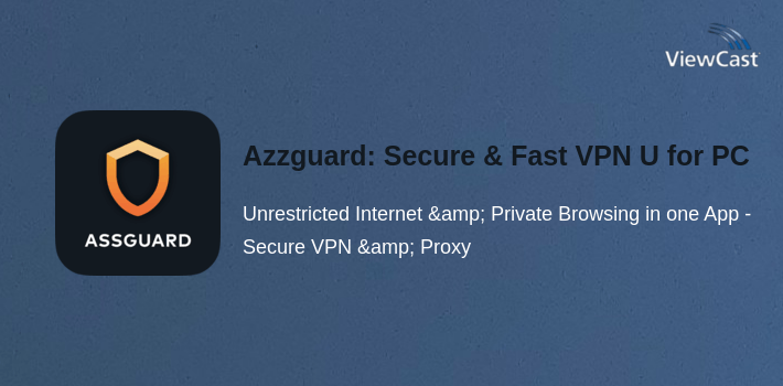 Azzguard: Secure & Fast VPN Unlimited for Android for PC screenshot