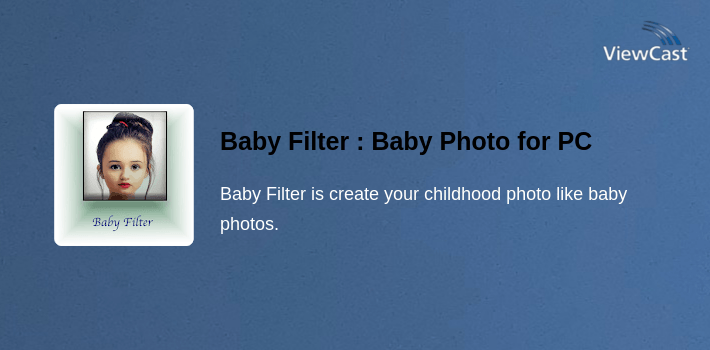 Baby Filter : Baby Photo for PC screenshot