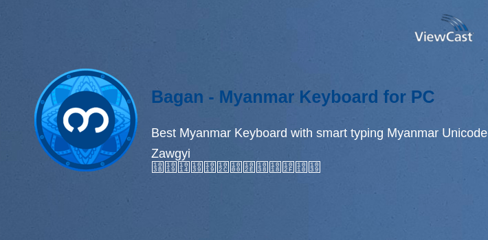 Bagan - Myanmar Keyboard for PC screenshot