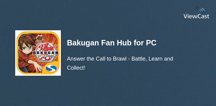 Bakugan Fan Hub for PC screenshot