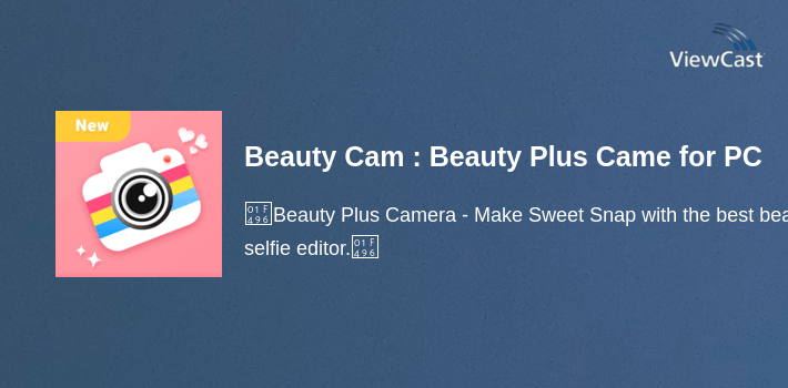 Beauty Cam : Beauty Plus Camera for PC screenshot
