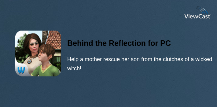 Behind the Reflection for PC screenshot