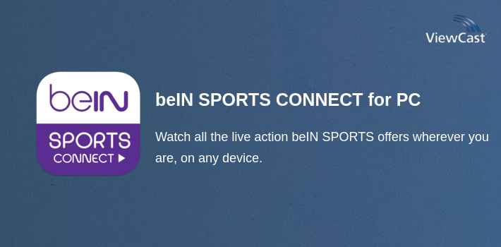 beIN SPORTS CONNECT for PC screenshot