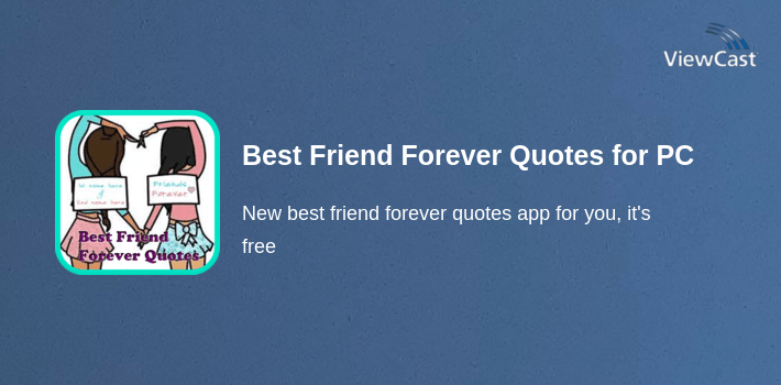 Best Friend Forever Quotes for PC screenshot