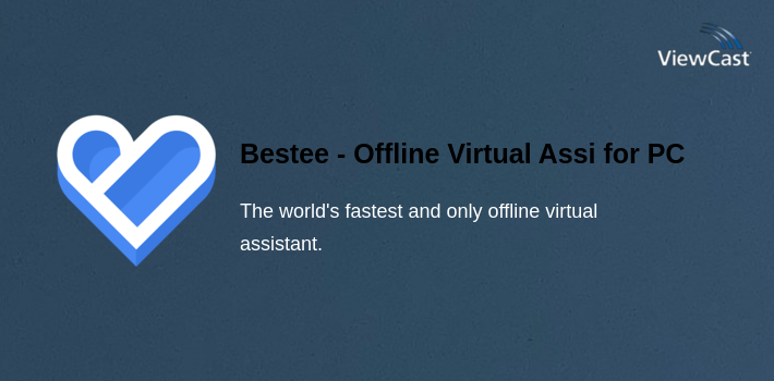 Bestee - Offline Virtual Assistant for PC screenshot