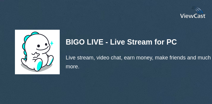 BIGO LIVE - Live Stream for PC screenshot