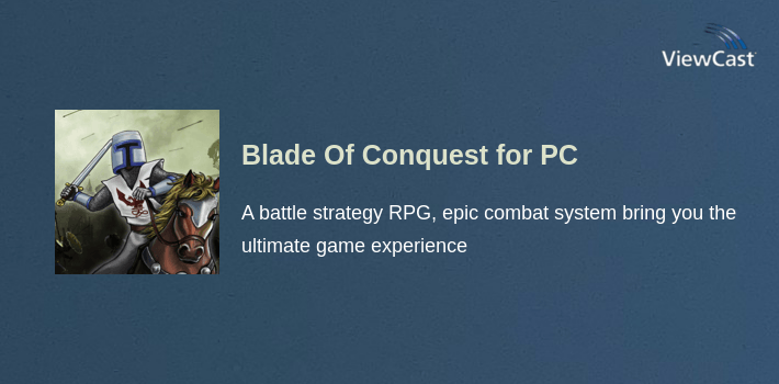 Blade Of Conquest for PC screenshot