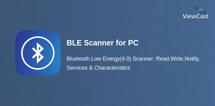 Download BLE Scanner for PC / Windows / Computer