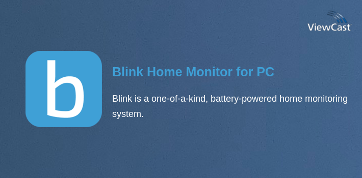 Blink Home Monitor for PC screenshot