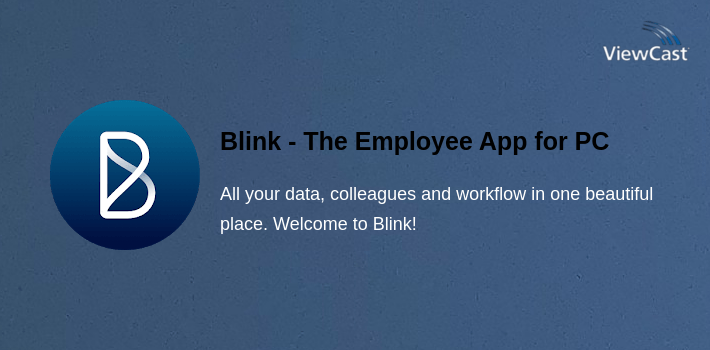 Blink - The Employee App for PC screenshot
