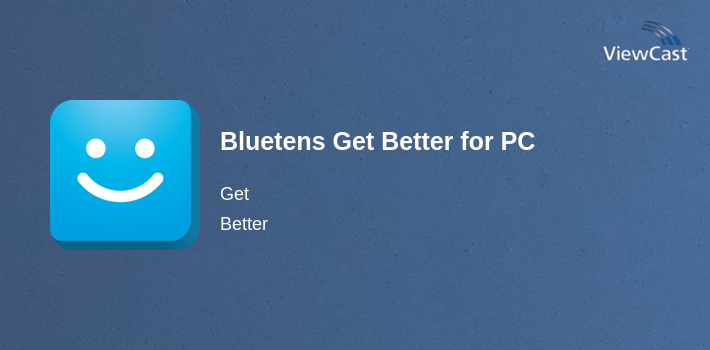 Bluetens Get Better for PC screenshot