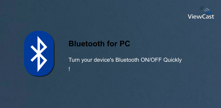 Download Bluetooth for PC / Windows / Computer