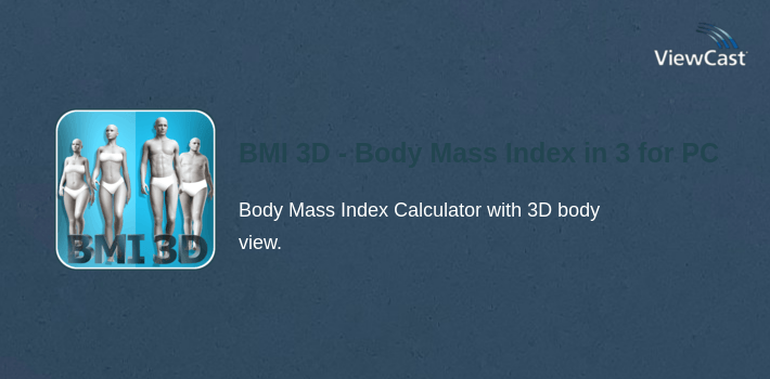 BMI 3D - Body Mass Index in 3D for PC screenshot