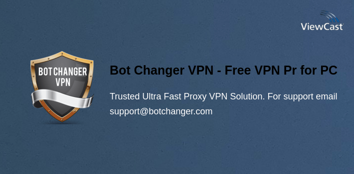 Bot Changer VPN - Free VPN Proxy & Wi-Fi Security for PC screenshot
