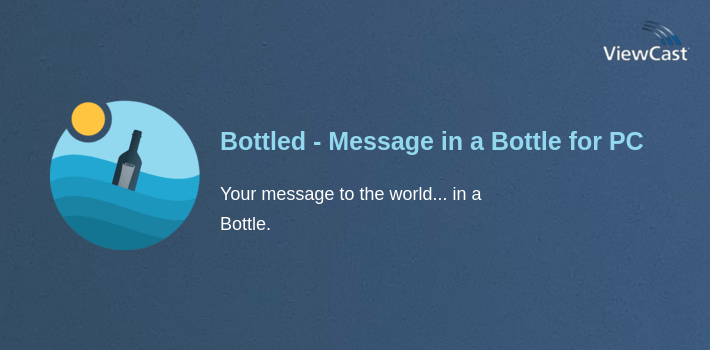Bottled - Message in a Bottle for PC screenshot