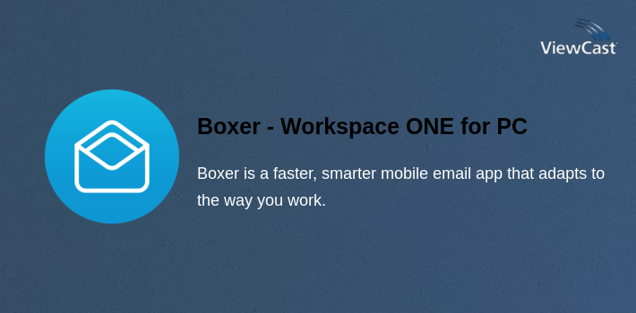 Boxer - Workspace ONE for PC screenshot