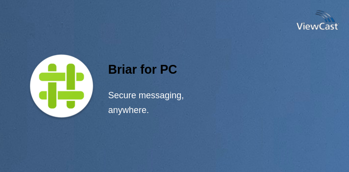 Briar for PC screenshot