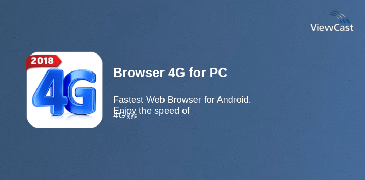 Browser 4G for PC screenshot
