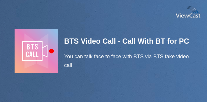 BTS Video Call - Call With BTS Idol for PC screenshot