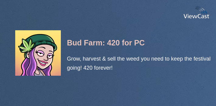 Bud Farm: 420 for PC screenshot