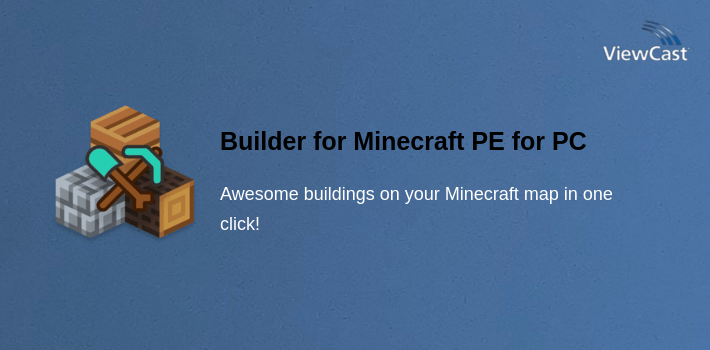 Builder for Minecraft PE for PC screenshot